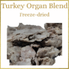 Freeze-Dried Organ Blend - Turkey