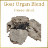 Freeze-Dried Organ Blend - Goat