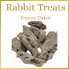 Freeze-Dried Rabbit Treats