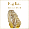 Freeze-Dried Pork Ears (pack of 2)